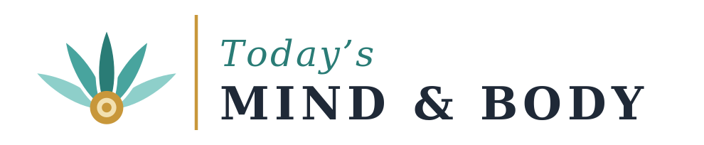 Today's Mind & Body